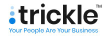 Trickle