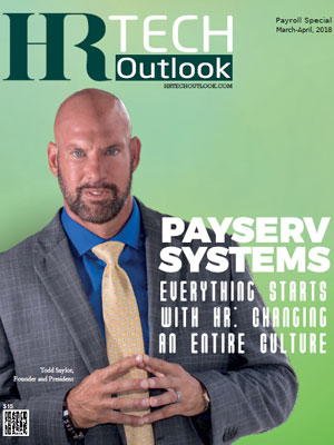 Top Payroll Companies PayServ Systems: Everything start with HR:Changing an entire Culture