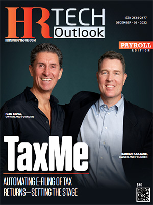 Top Payroll Solutions Companies TaxMe: Automating E-Filing of Tax Returns-Setting The Stage