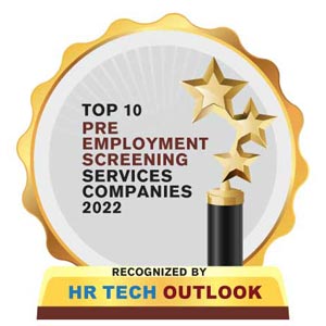 Top 10 Pre Employment Screening Services Companies – 2022
